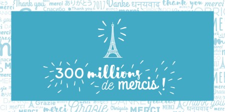 300 million thanks